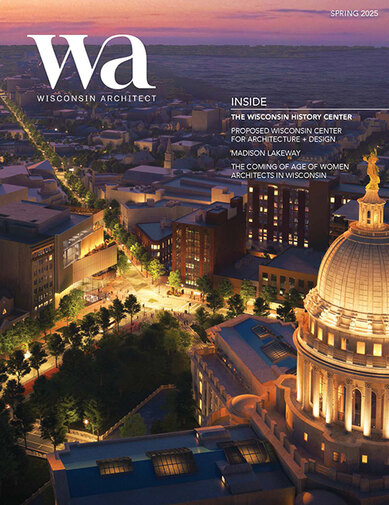 2025 Wisconsin Architect Cover - Wisconsin History Center